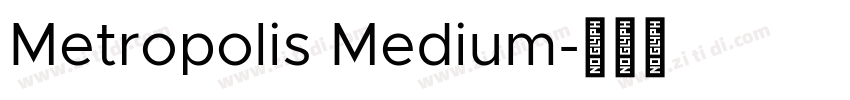 Metropolis Medium字体转换